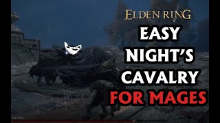 How to defeat Nights cavalry easy Lennes Rise Elden Ring for mages [upl. by Nosirrah]