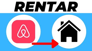 Cómo RENTAR una CASA o DEPARTAMENTO en AIRBNB Correctamente 2024 Paso a Paso [upl. by Rainger]