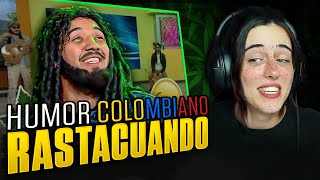 RASTACUANDO es EL MEJOR 😂ESPAÑOLA reacciona a HUMOR COLOMBIANO 😂 LOKILLO [upl. by Watts788]