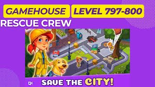 GameHouse Rescue Crew Level 797800 [upl. by Irwin515]