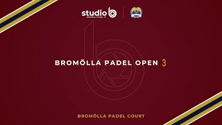 BromÃ¶lla Padel Open 3 [upl. by Alisan]