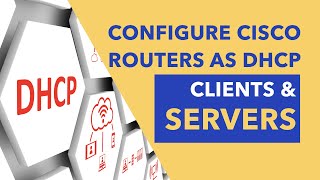 Configure Cisco Routers as DHCP Clients and Servers [upl. by Anifesoj]