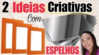 2💡IDEIAS CRIATIVAS COM ESPELHOSArtesanato com EspelhoFicou Incrível o Resultado🤩😍 [upl. by Ynej]