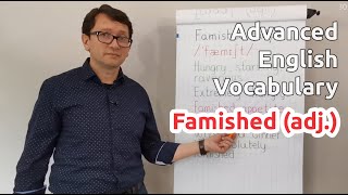 Famished adj  Advanced English Vocabulary  One Minute Videos [upl. by Niamart570]