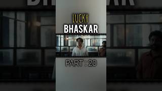 🤯 Lucky bhaskar full movie part 20 🤯  shorts viralshorts trendingshorts 1kviews luckybhaskar [upl. by Fiona]