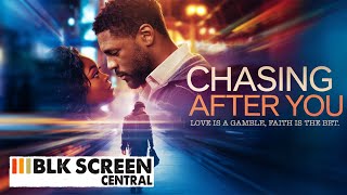 Chasing After You  Full Romantic Drama Movie  Black Cinema  BLK Screen Central [upl. by Aim]