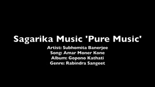 Amar Moner Kone  Subhomita  Sagarika Music  Best Of Bengali Songs [upl. by Jillian142]