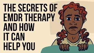 The Secrets of EMDR Therapy and How It Can Help You [upl. by Nottarts619]