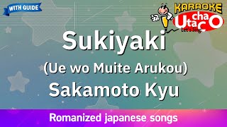 Sukiyaki Ue wo Muite Arukou – Sakamoto Kyu Romaji Karaoke with guide [upl. by Amlez]