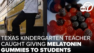 Texas kindergarten teacher caught giving melatonin gummies to students [upl. by Fiore]