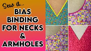 Bias Binding  4 ways Step by step tutorial for a perfect neck and armhole edge [upl. by Susana]