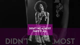 Whitney Houston  Didnt We Almost Have It All shorts music [upl. by Monaco]