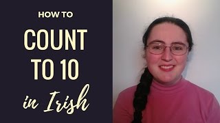 How to count from 1 to 10 in Irish Gaelic [upl. by Jaddo]