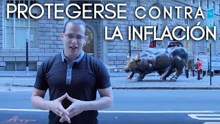 ¿Como protegerse contra la inflacion [upl. by Annadiane]