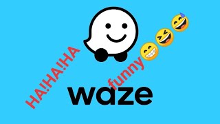 funny waze [upl. by Orag603]