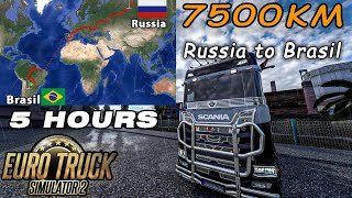 ETS 2 Longest Delivery  Russia To Brasil 7500 KM  Scania S  Euro Truck Simulator 2 [upl. by Ymia]