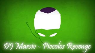 DJ Marsiv  Piccolos Revenge [upl. by Eintrok]