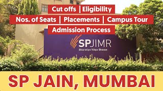 Everything about SP Jain Mumbai  Admission through profile amp CAT score  Average salary 32 lakhs [upl. by Eirehs541]