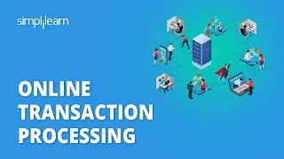 What Is OLTP   Online Transaction Processing  Data Warehousing Tutorial  Simplilearn [upl. by Aicina86]