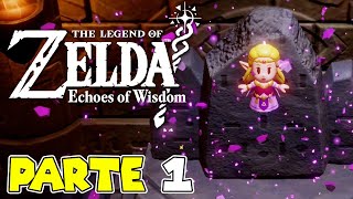 PRIMERA HORA DE JUEGO  PARTE 1  THE LEGEND OF ZELDA ECHOES OF WISDOM [upl. by Rosemaria585]