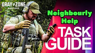 Neighbourly Help Task Guide  Gray Zone Warfare [upl. by Forta]