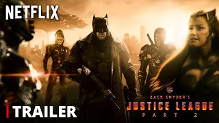 Netflixs JUSTICE LEAGUE 2 – Final Trailer  Snyderverse Restored  Zack Snyder Darkseid Returns [upl. by Ignazio]