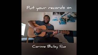 Put your records on  Corinne Bailey Rae cover [upl. by Worlock38]