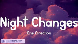 Night Changes  One Direction Lyrics  Taylor Swift Ellie Goulding Troye Sivan Mix Lyrics [upl. by Ragse]