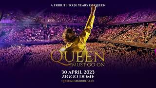 QUEEN MUST GO ON LIVE  ZIGGO DOME 30 APRIL 2023 [upl. by Ungley]