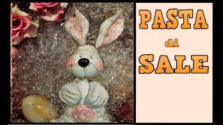 CONIGLIETTO IN PASTA DI SALE quot easter bunny quot quotconejo de pascuaquot [upl. by Ynnor552]