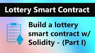 Smart Contract Tutorial  Create a lottery smart contract in Solidity [upl. by Anayk412]