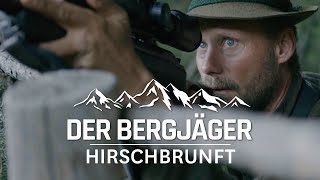 Rotwildbrunft im Bergrevier  JÄGER mit Max MayrMelnhof [upl. by Forkey]