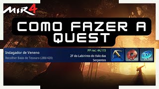 MIR4  COMO FAZER A QUEST  INDAGADOR DE VENENO MIR4 [upl. by Neros56]