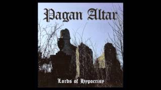 Pagan Altar  The Lords of Hypocrisy Full Album [upl. by Madea]