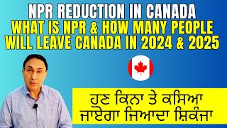 Canadas plan for massive NPR reduction by end of 2025 [upl. by Erised]