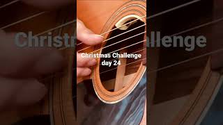 All I Want for Christmas Is You／恋人たちのクリスマス Christmas Challenge day 24 ソロギターFingerstyle Guitar [upl. by Tarkany759]