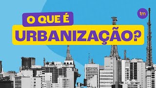 O que é URBANIZAÇÃO [upl. by Iseabal]