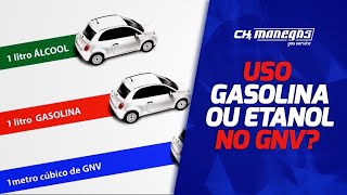 Com GNV melhor Gasolina ou Etanol  O que devo usar  Dicas  Gás Veicular [upl. by Av]