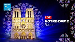 REPLAY  NotreDame de Paris follow the reopening ceremony with FRANCE 24 English [upl. by Nnav628]