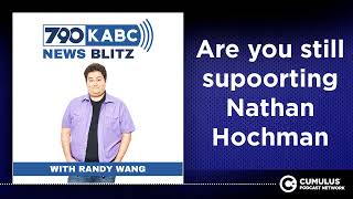 Are you still supoorting Nathan Hochman [upl. by Yancy]