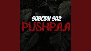 Pushpaa [upl. by Zaob]