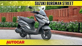 Suzuki Burgman Street  First Ride Review  Autocar India [upl. by Nivrehs]