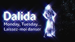 Dalida  Monday Tuesday … Laissezmoi danser Official Lyric Video [upl. by Emirej]