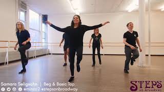 Samara Seligsohn  Basic amp Beg Tap  Steps on Broadway [upl. by Jorrie]