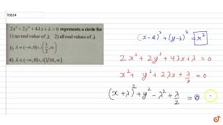 2x2 2y2 4 lambda xlambda 0 represents a circle for 1 no real value of lambda 2 al [upl. by Rednaskela]