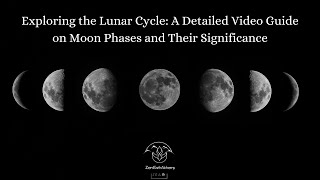 Exploring the Lunar Cycle A Detailed Video Guide on Moon Phases and Their Significance [upl. by Vaules18]