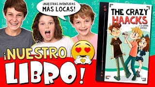 📖¡¡Publicamos Nuestro PRIMER LIBRO 🎉 THE CRAZY HAACKS y la CÁMARA IMPOSIBLE 📸¡Aventuras LOCAS [upl. by Yaakov336]