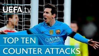 Top 10 counter attack goals  including Lionel Messi v Arsenal [upl. by Dupuis]