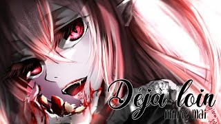 『AMV』 Déjà Loin  Lyrics [upl. by Llirret]