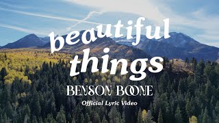 Benson Boone  Beautiful Things Official Lyric Video [upl. by Ilac]